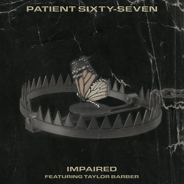 Patient Sixty-Seven IMPAIRED